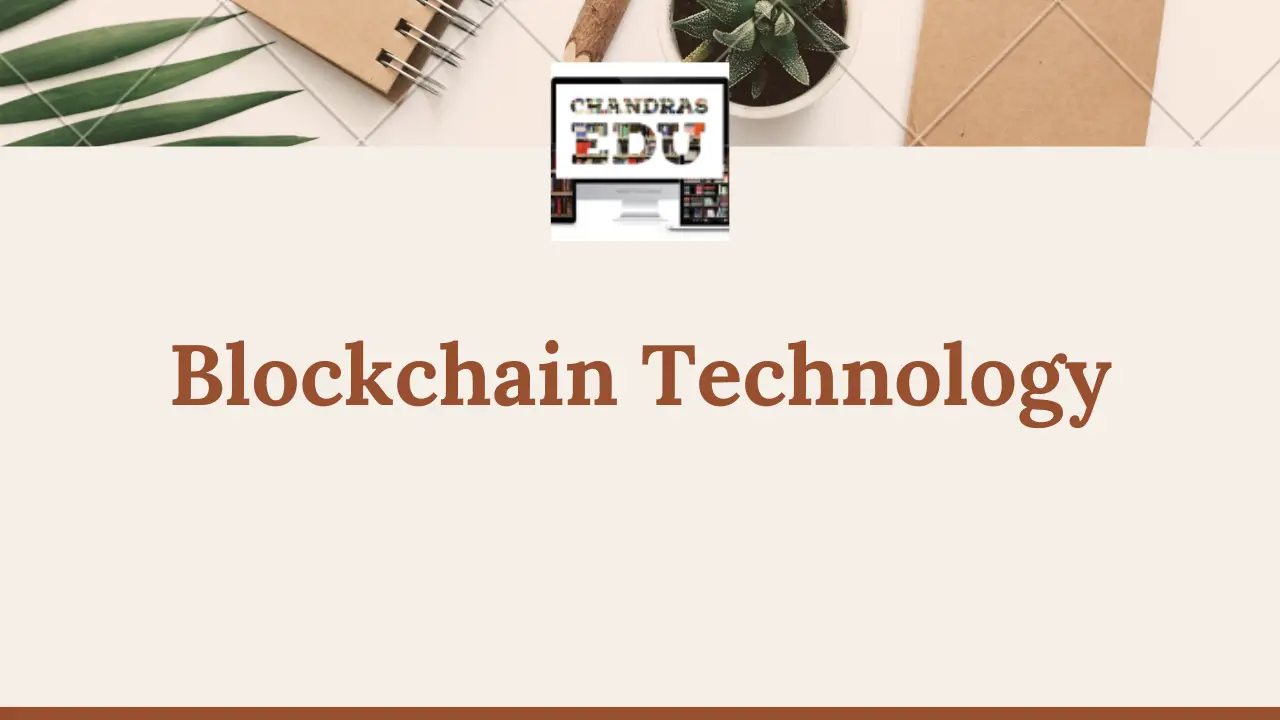 Blockchain Technology